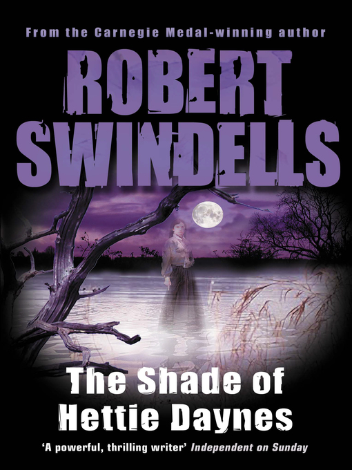 Title details for The Shade of Hettie Daynes by Robert Swindells - Available